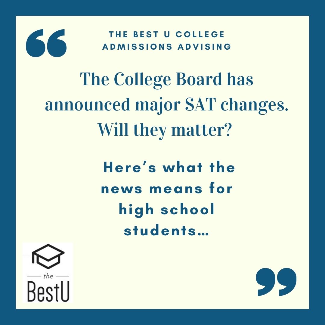 Did you hear? The SAT announced major changes. Here’s what the news means for high school students