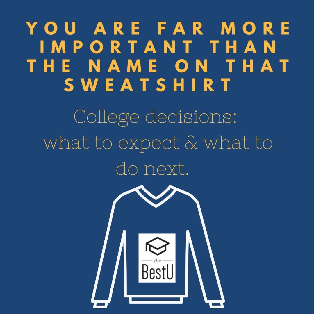College decisions: What to expect & what to do once you’ve heard from your schools