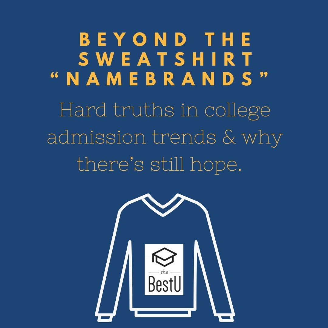 Hard Truths in College Admissions & Why There’s Still Hope