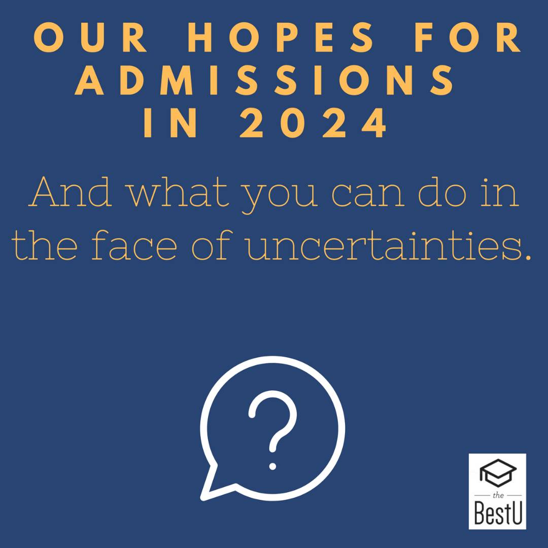Our Hopes for Admissions in 2024 