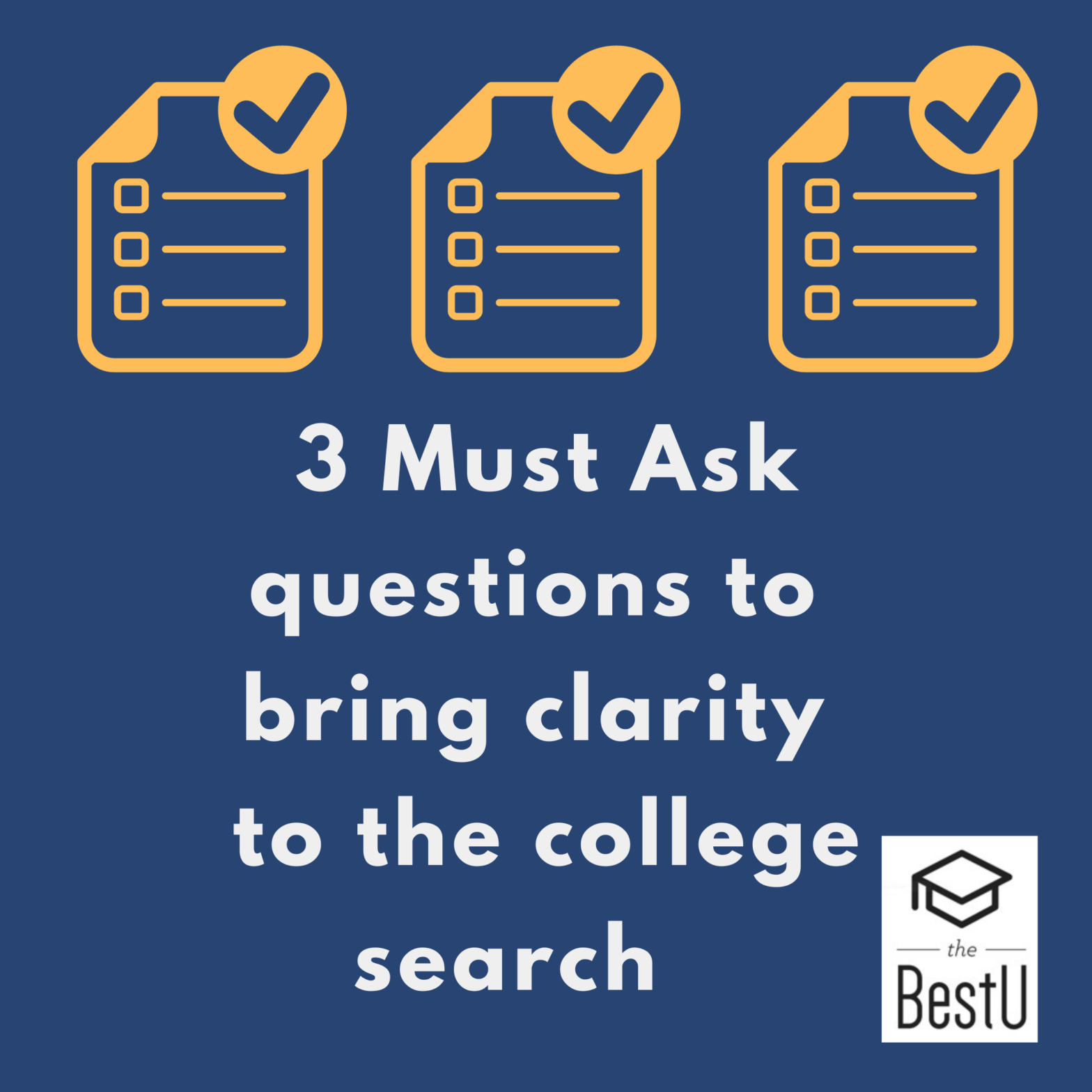 Three Essential Questions for Your College Search