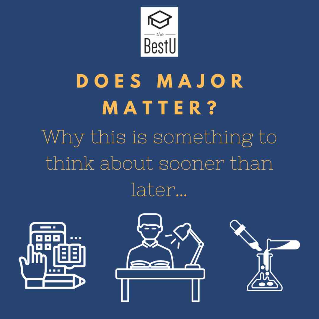 Does major matter? What every HS student should know. 